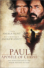 Load image into Gallery viewer, Paul, Apostle of Christ    The Novelization of the Major Motion Picture
