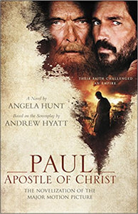 Paul, Apostle of Christ    The Novelization of the Major Motion Picture